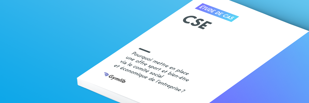 [ÉTUDE DE CAS] Offre sport en entreprise par le CSE